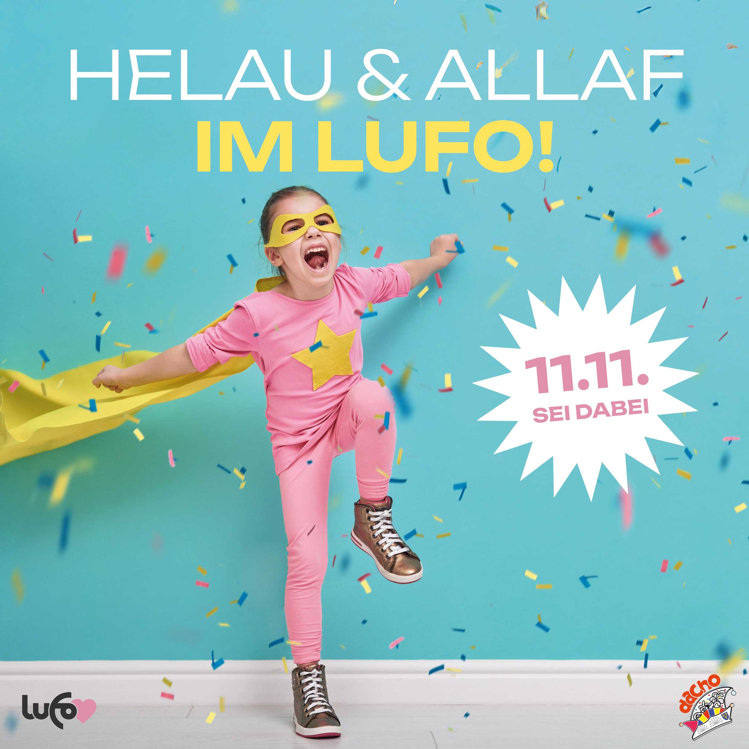 Helau & Alaaf im LuFo
