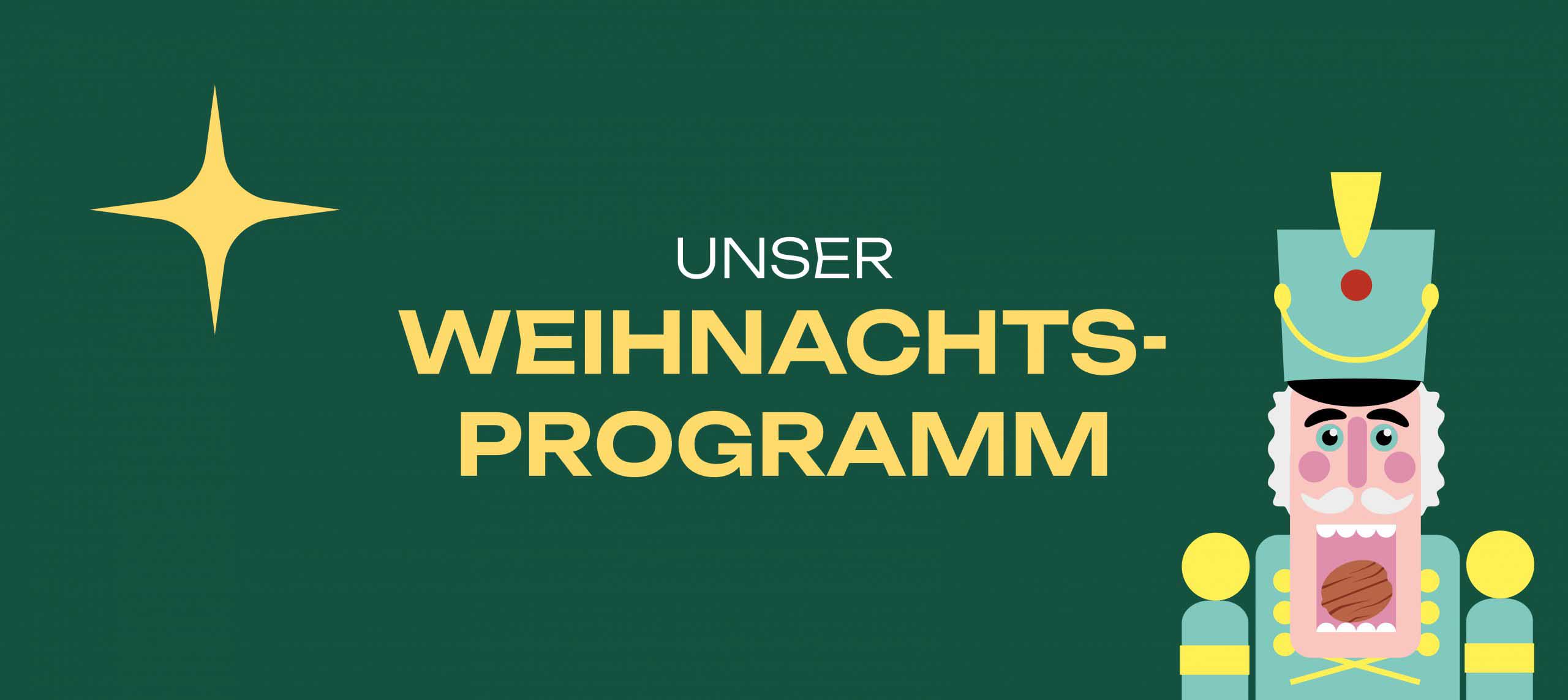 Unser Weihnachtsprogramm